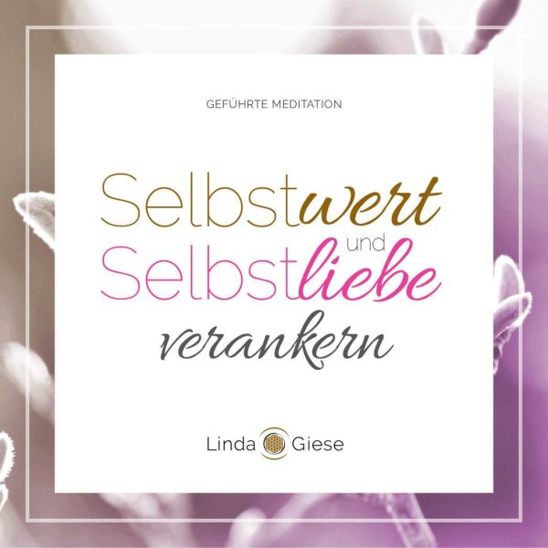Geführte Meditation. Selbstwert und Selbstliebe verankern (Download) Zu verkaufen